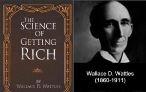 wallace d wattles penulis the science of getting rich