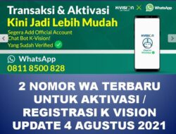 2 Nomor WA Terbaru Untuk Aktivasi / Registrasi K Vision [Update 10 Juni 2023]