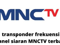 Transponder Siaran Chanel MNCTV 2021 Terbaru