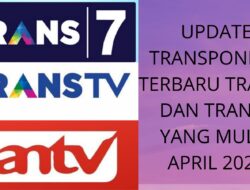 Daftar Transponder TRANS TV, TRANS 7, ANTV Chanel Asli Satelit Telkom 4
