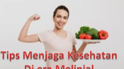 Tips Dalam Menjaga Kesehatan Dimasa Pandemi Covid-19