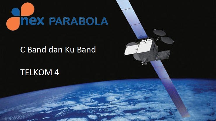 Daftar Frekuensi Nex Parabola C Band Terbaru Ku Band Telkom 4 2022