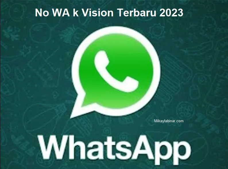 Nomor Wa K Vision 2023