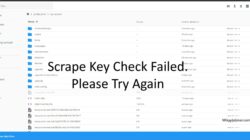 scrape key check failed. please try again. wordpress
