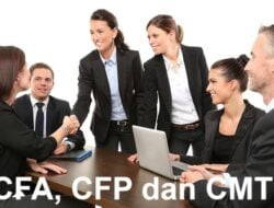 Apa Itu Gelar CFA, CFP dan CMT ?