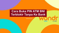 bagaimana cara buka pin atm bni terblokir tanpa ke bank