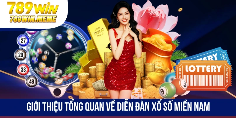 Giới thiệu tổng quan về diễn đàn xổ số miền nam